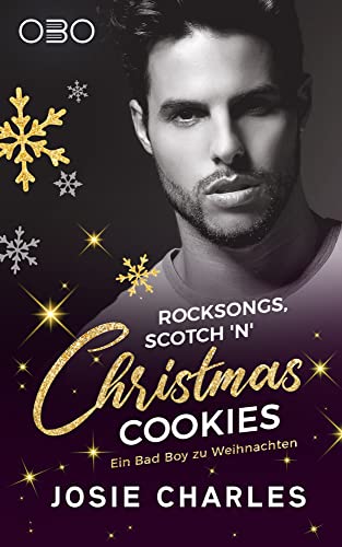 Rocksongs, Scotch 'n' Christmas Cookies (Ein Bad Boy zu Weihnachten, Band 3)