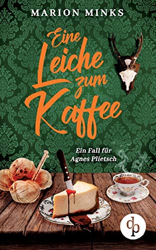 Eine Leiche zum Kaffee