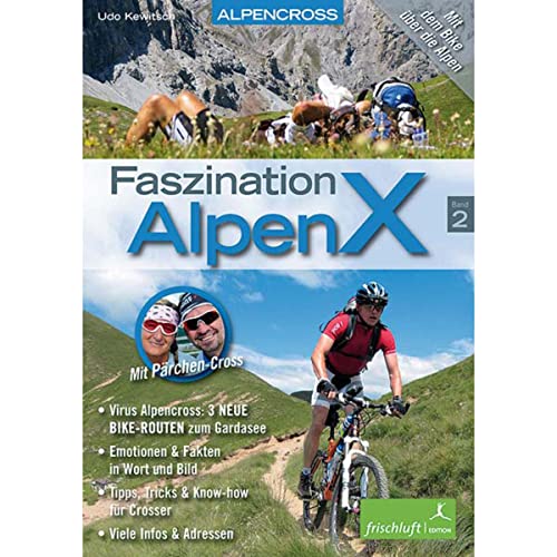 Faszination AlpenX, Band 2