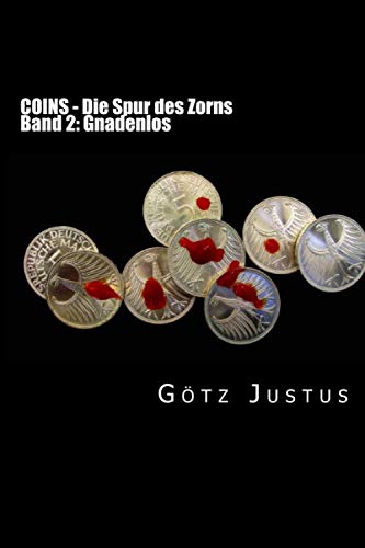 COINS - Die Spur des Zorns: Band 2