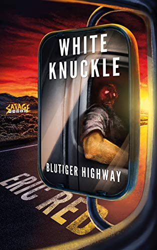 White Knuckle: Blutiger Highway