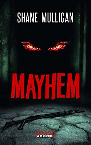 Mayhem - Shane Mulligan