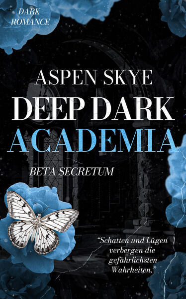 Deep Dark Academia: Beta Secretum (Deep Dark Academia: Alpha Veneficus)