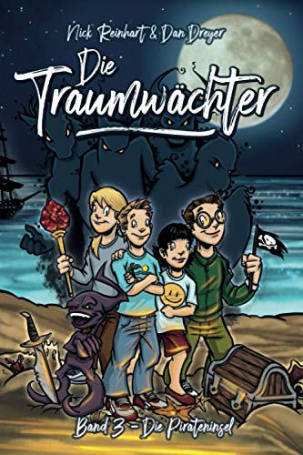 Die Traumwächter: Band 3: Die Pirateninsel