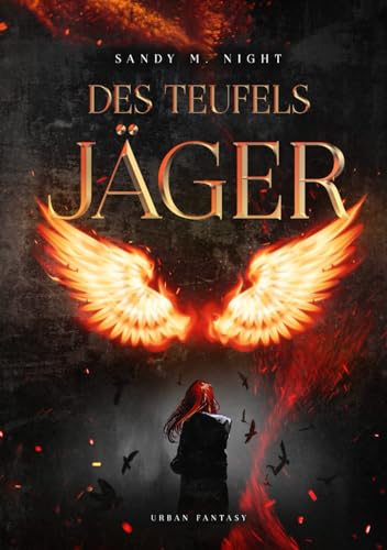Des Teufels Jäger (Teufelstrilogie, Band 1)