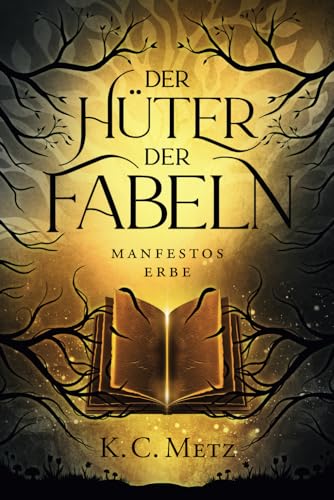 Der Hüter der Fabeln: Manfestos Erbe