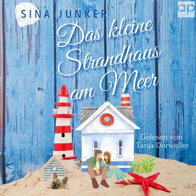 Das kleine Strandhaus am Meer (Tideborg-Reihe / Verliebt in Dänemark, Band 1)
