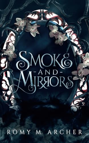 Smoke and Mirrors