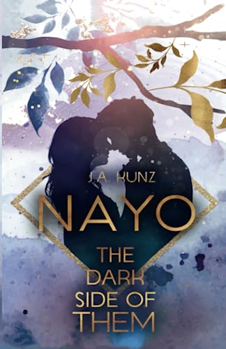 Nayo – The Dark Side of Them: Eine Young Adult Romance (Nayo – Die Dark Side-Reihe, Band 4)