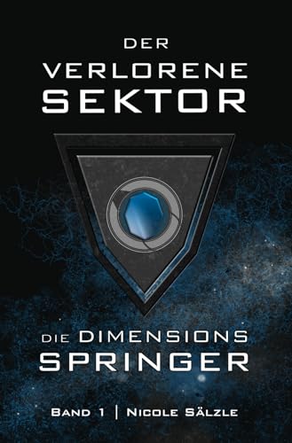 Der Verlorene Sektor: Die Dimensionsspringer