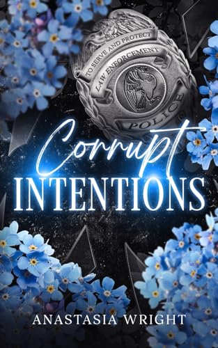 Corrupt Intentions (Moral Crossroads, Band 2)