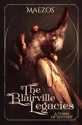 The Blairville Legacies: A Town of Mystery