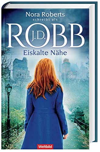 J.D. Robb- Eiskalte Nähe