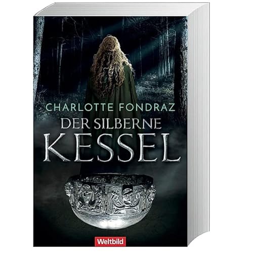 CHarlotte Fondraz- Der silberne Kessel