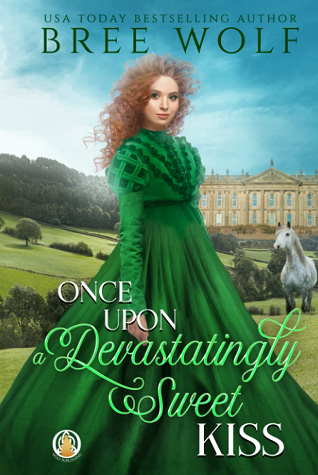 Once Upon a Devastatingly Sweet Kiss (The Whickertons in Love, Band 4)