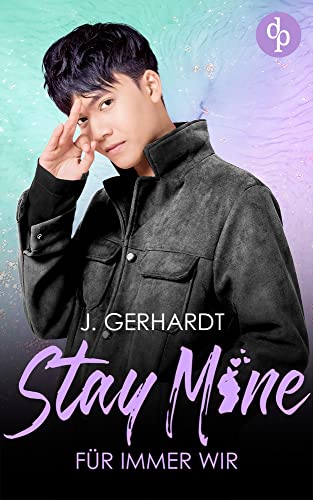 Stay mine ¿ Für immer wir: Ein K-Pop Roman