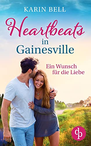Heartbeats in Gainesville: Ein Wunsch für die Liebe