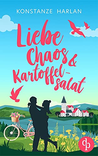 Liebe, Chaos & Kartoffelsalat