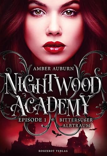 Nightwood Academy, Episode 1 - Bittersüßer Albtraum: Romantasy-Serie