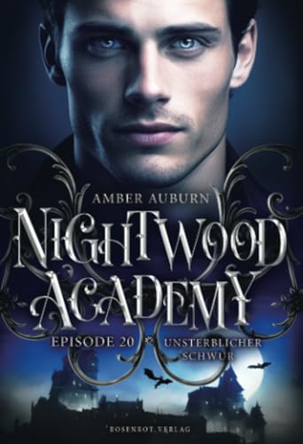 Nightwood Academy, Episode 20 - Unsterblicher Schwur: Romantasy-Serie