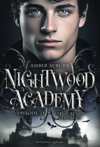 Nightwood Academy, Episode 21 - Verlockendes Geheimnis: Romantasy-Serie