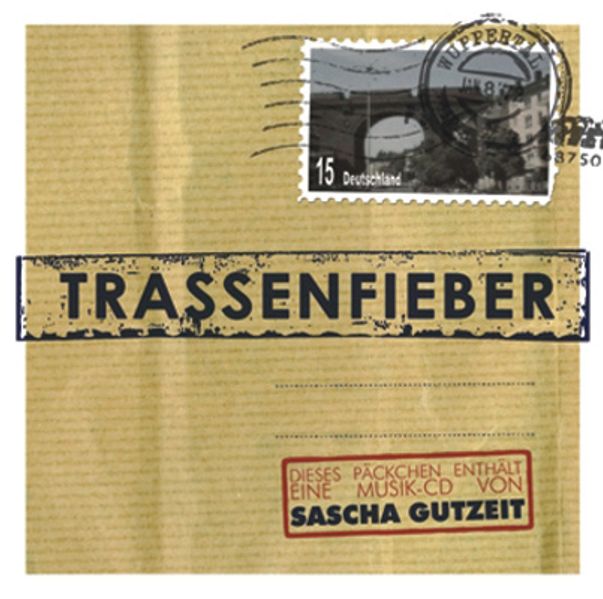Trassenfieber