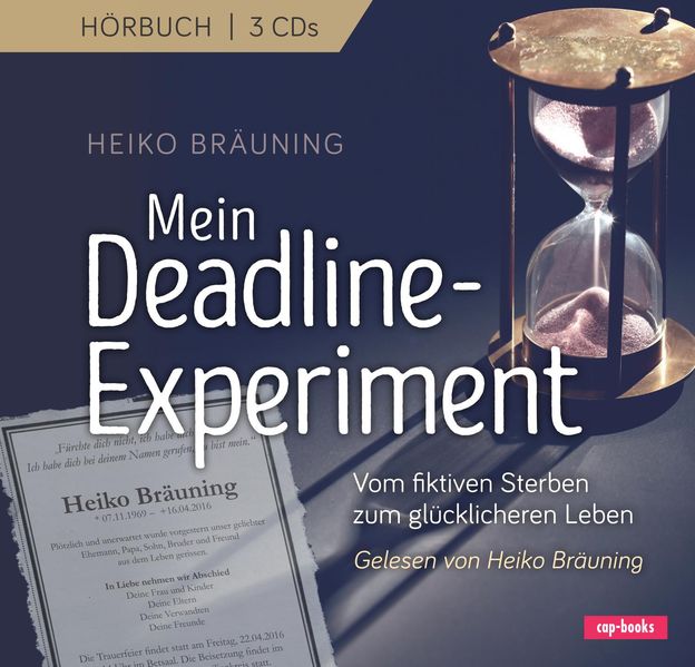 Mein Deadline-Experiment (Hörbuch)