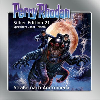 Perry Rhodan Silber Edition 21: Straße nach Andromeda