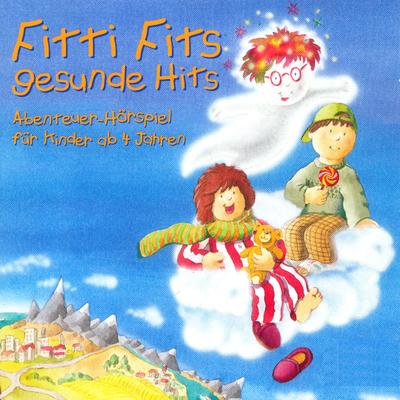 Trio Kunterbunt: Fitti Fits gesunde Hits