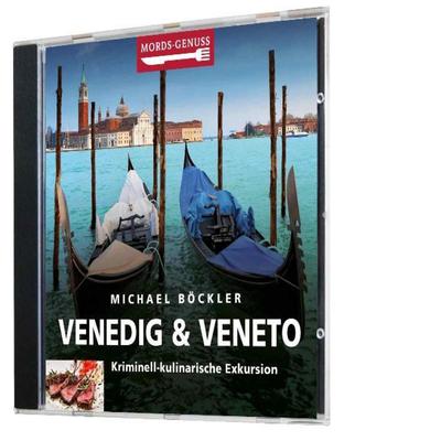 Mords-Genuss: Venedig & Veneto