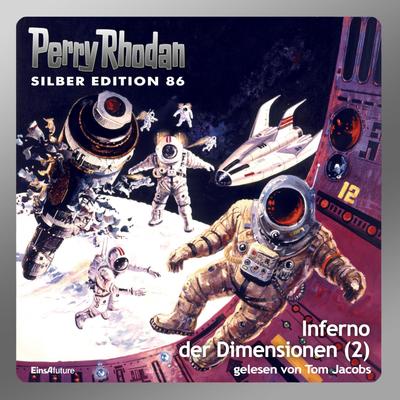 Perry Rhodan Silber Edition 86: Inferno der Dimensionen (Teil 2)