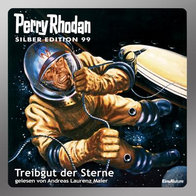 Perry Rhodan Silber Edition 99: Treibgut der Sterne