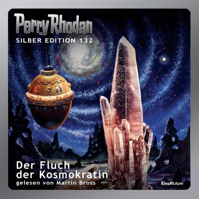 Perry Rhodan Silber Edition 132: Der Fluch der Kosmokratin
