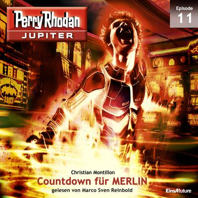 Jupiter 11: Countdown für MERLIN