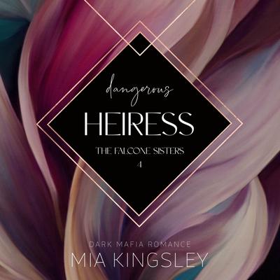 Dangerous Heiress