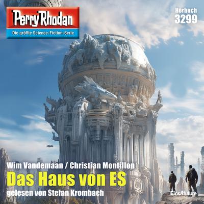 Perry Rhodan 3299: Das Haus von ES
