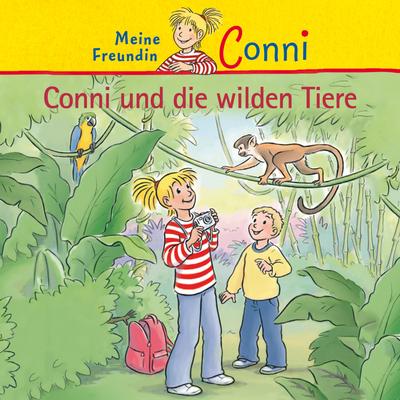 Conni und die wilden Tiere