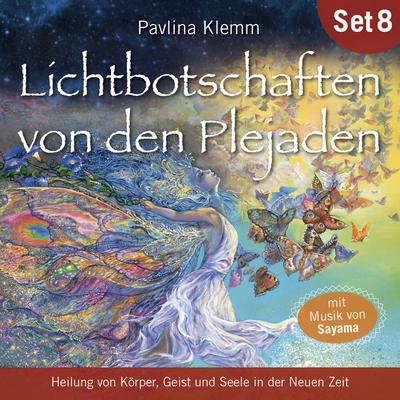 DIE KOSMISCHE HEILAPOTHEKE. Heilung von Körper, Geist und Seele in der Neuen Zeit: Lichtbotschaften von den Plejaden (Übungs-Set 8)