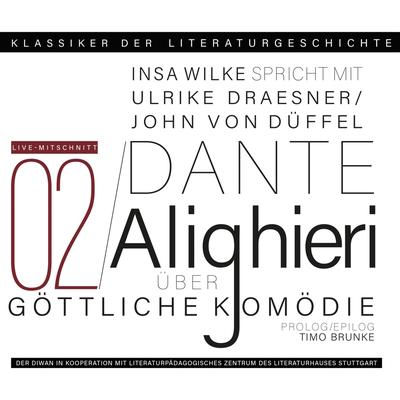 Ein Gespräch über Dante Alighieri: Die Göttliche Komödie