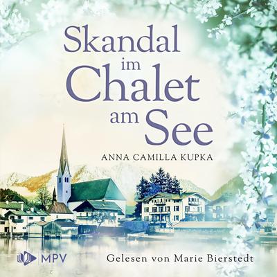 Skandal im Chalet am See