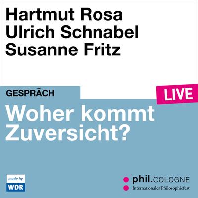 Woher kommt Zuversicht?
