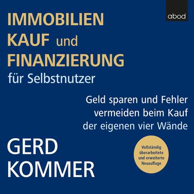Immobilienkauf und -finanzierung für Selbstnutzer