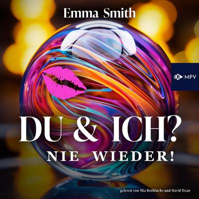 Du & Ich: Nie wieder!
