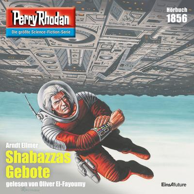 Perry Rhodan 1856: Schabazzas Gebote