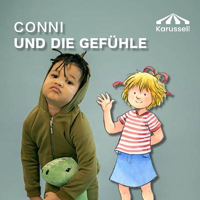 Conni und die Gefühle - Wut, Trauer, Emotionen, Hörspiele ab 3