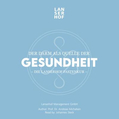Der Darm als Quelle der Gesundheit