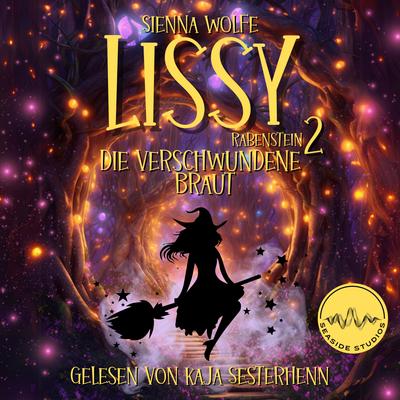 Lissy Rabenstein: Die verschwundene Braut