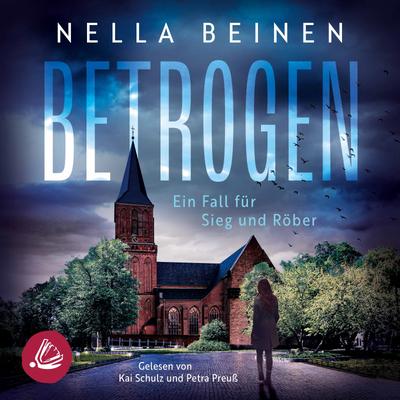 Betrogen - Ein Fall für Sieg und Röber