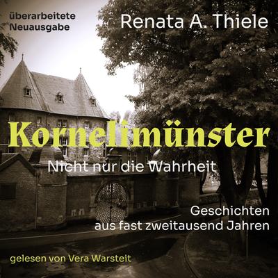 Kornelimünster. Nicht nur die Wahrheit