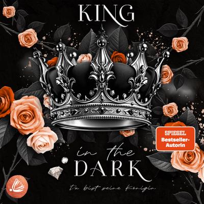 King in the Dark - Du bist seine Königin